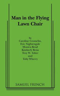 Cover image for Man in the Flying Lawn Chair