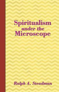 Cover image for Spiritualism under the Microscope