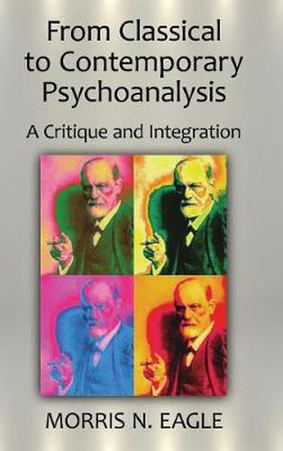 Cover image for From Classical to Contemporary Psychoanalysis: A Critique and Integration