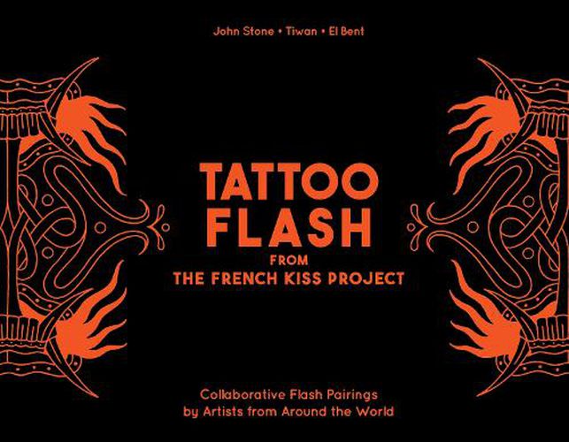 Cover image for Tattoo Flash from the French Kiss Project