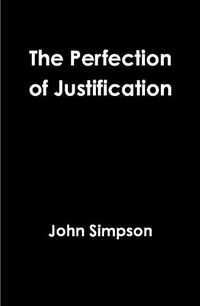 Cover image for The Perfection of Justification