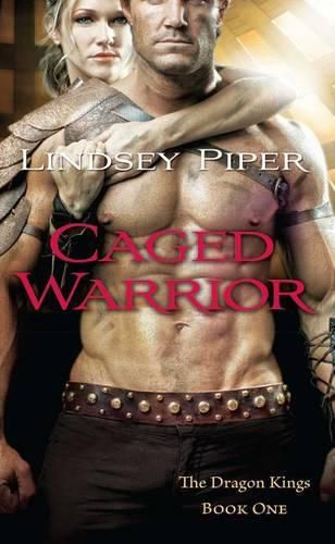 Cover image for Caged Warrior: Dragon Kings Book One