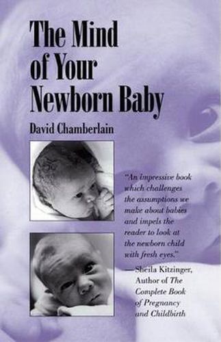 Cover image for The Mind of Your Newborn Baby