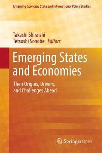 Cover image for Emerging States and Economies: Their Origins, Drivers, and Challenges Ahead