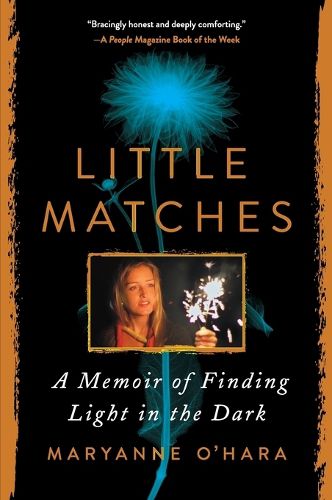 Cover image for Little Matches: A Memoir of Finding Light in the Dark