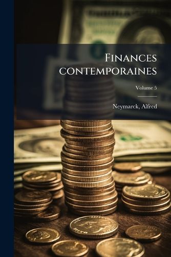 Cover image for Finances Contemporaines Volume 5