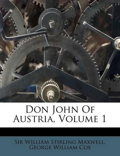 Cover image for Don John of Austria, Volume 1