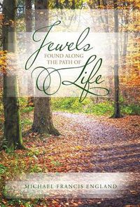 Cover image for Jewels Found Along the Path of Life