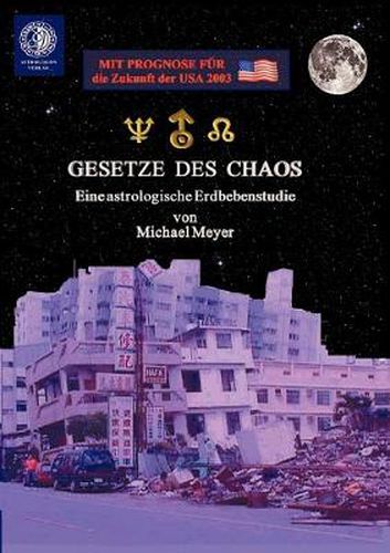 Gesetze des Chaos: Eine astrologische Erdbebenstudie