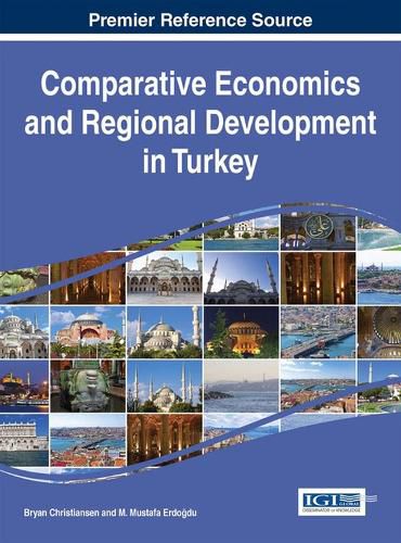 Cover image for Comparative Economics and Regional Development in Turkey