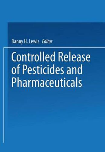 Cover image for Controlled Release of Pesticides and Pharmaceuticals