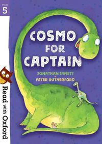 Cover image for Read with Oxford: Stage 5: Cosmo for Captain