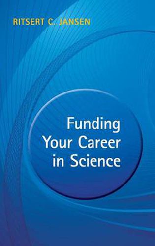 Cover image for Funding your Career in Science: From Research Idea to Personal Grant