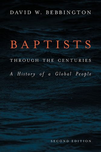 Cover image for Baptists through the Centuries: A History of a Global People