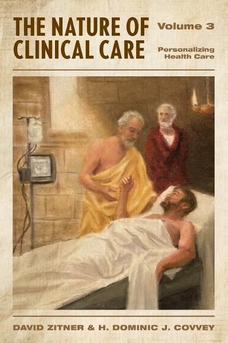 Cover image for The Nature of Clinical Care - Volume 3