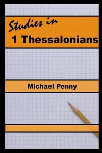 Cover image for Studies in 1 Thessalonians
