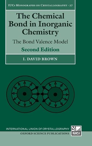 The Chemical Bond in Inorganic Chemistry: The Bond Valence Model