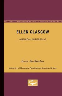 Cover image for Ellen Glasgow - American Writers 33: University of Minnesota Pamphlets on American Writers