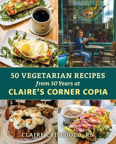 Cover image for Fifty Vegetarian Recipes from Fifty Years at Claire's Corner Copia