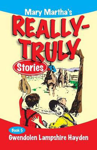 Cover image for Mary Martha's Really Truly Stories: Book 5