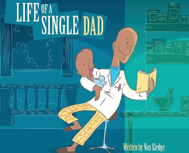 Cover image for Life of a Single Dad