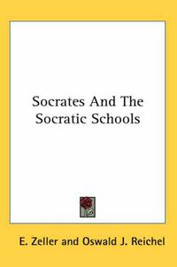 Cover image for Socrates and the Socratic Schools