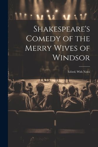 Cover image for Shakespeare's Comedy of the Merry Wives of Windsor