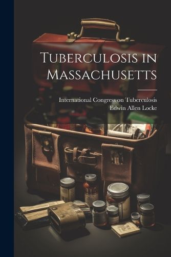 Cover image for Tuberculosis in Massachusetts