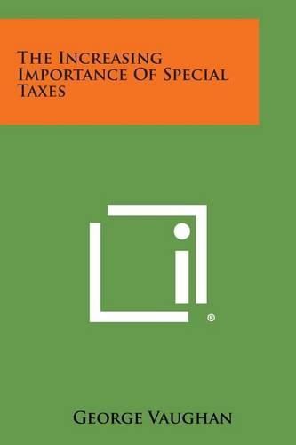 Cover image for The Increasing Importance of Special Taxes