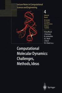 Cover image for Computational Molecular Dynamics: Challenges, Methods, Ideas: Proceeding of the 2nd International Symposium on Algorithms for Macromolecular Modelling, Berlin, May 21-24, 1997
