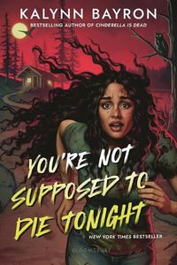 Cover image for You're Not Supposed to Die Tonight