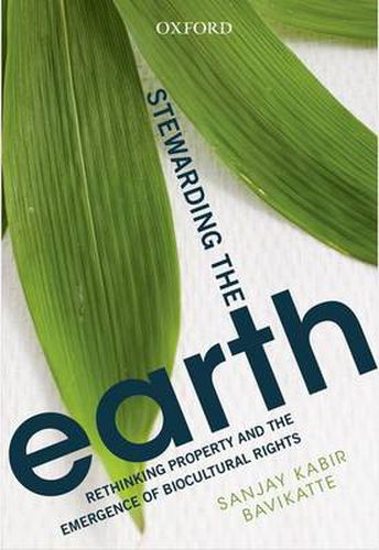 Cover image for Stewarding The Earth: Rethinking Property and the Emergence of Biocultural Rights