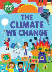 Cover image for WE GO ECO: The Climate We Change