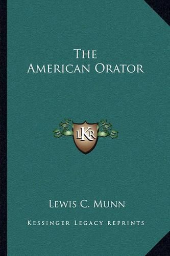 The American Orator