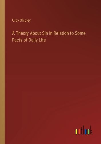 Cover image for A Theory About Sin in Relation to Some Facts of Daily Life