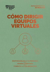 Cover image for Como Dirigir Equipos Virtuales (Leading Virtual Teams Spanish Edition)