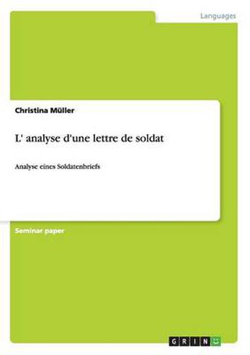 Cover image for L' analyse d'une lettre de soldat: Analyse eines Soldatenbriefs