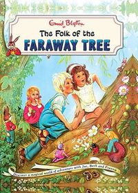 Cover image for The Magic Faraway Tree: The Folk of the Faraway Tree Vintage: Book 3