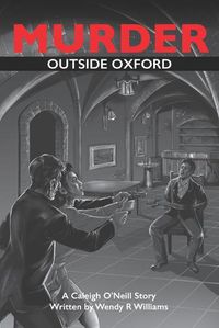 Cover image for Murder Outside Oxford: A Caleigh O'Neill Story