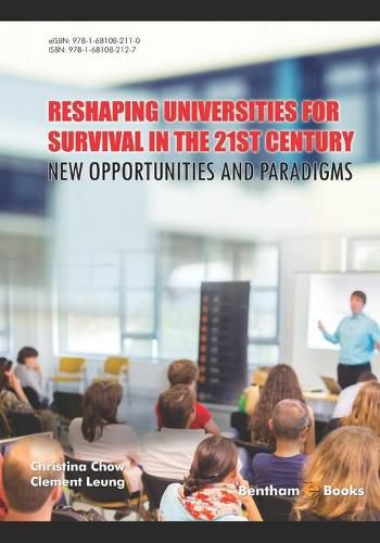 Cover image for Reshaping Universities for Survival in the 21st Century