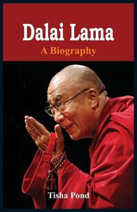 Cover image for Dalai Lama: A Biography
