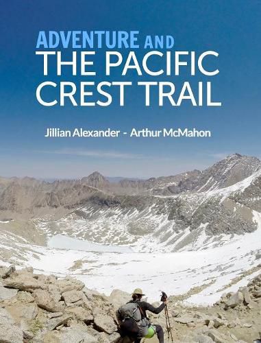 Cover image for Adventure and The Pacific Crest Trail