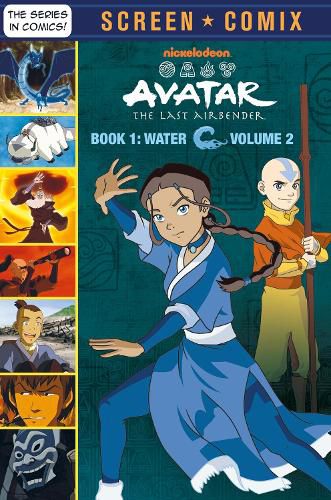 Cover image for Avatar The Last Airbender: Book 1: Water, Volume 2 (Nickelodeon: Screen Comix)