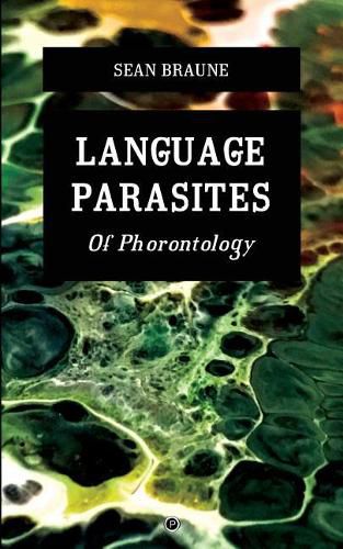 Cover image for Language Parasites: Of Phorontology