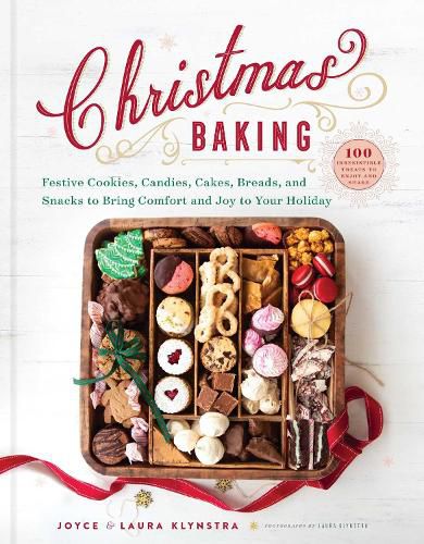 Cover image for Christmas Baking: Festive Cookies, Candies, Cakes, Breads, and Snacks to Bring Comfort and Joy to Your Holiday