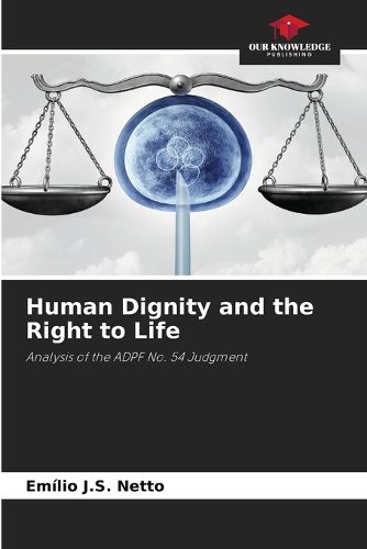Cover image for Human Dignity and the Right to Life