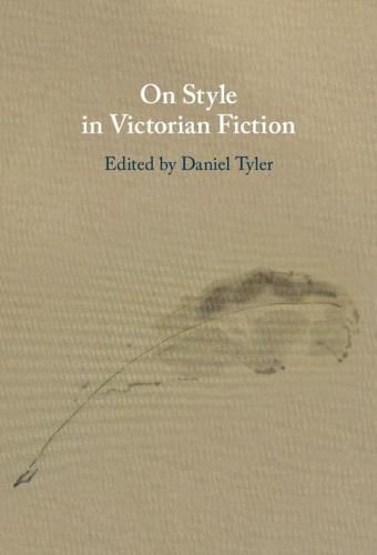 Cover image for On Style in Victorian Fiction