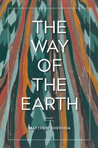 Cover image for The Way of the Earth: Poems