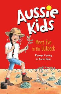 Cover image for Aussie Kids: Meet Eve in the Outback