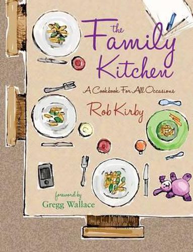 Cover image for The Family Kitchen: A cookbook for all occasions